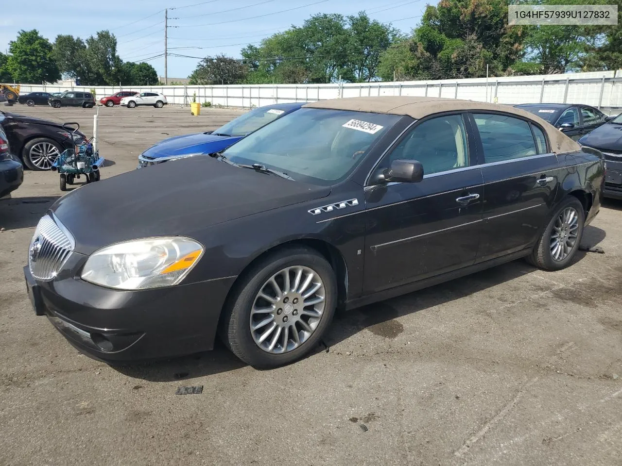 2009 Buick Lucerne Super Series VIN: 1G4HF57939U127832 Lot: 56894294