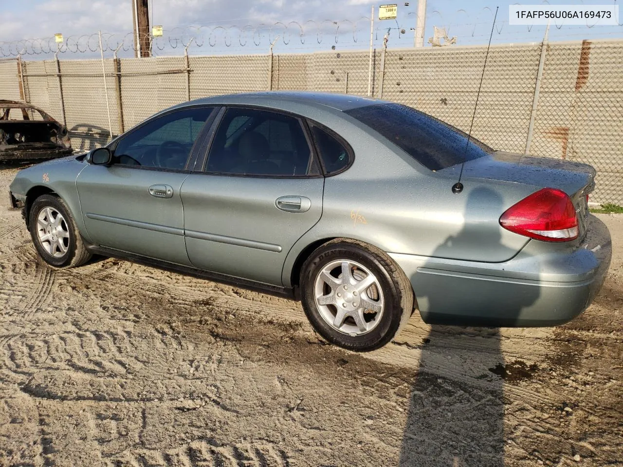 2006 Ford Taurus Sel VIN: 1FAFP56U06A169473 Lot: 73227873