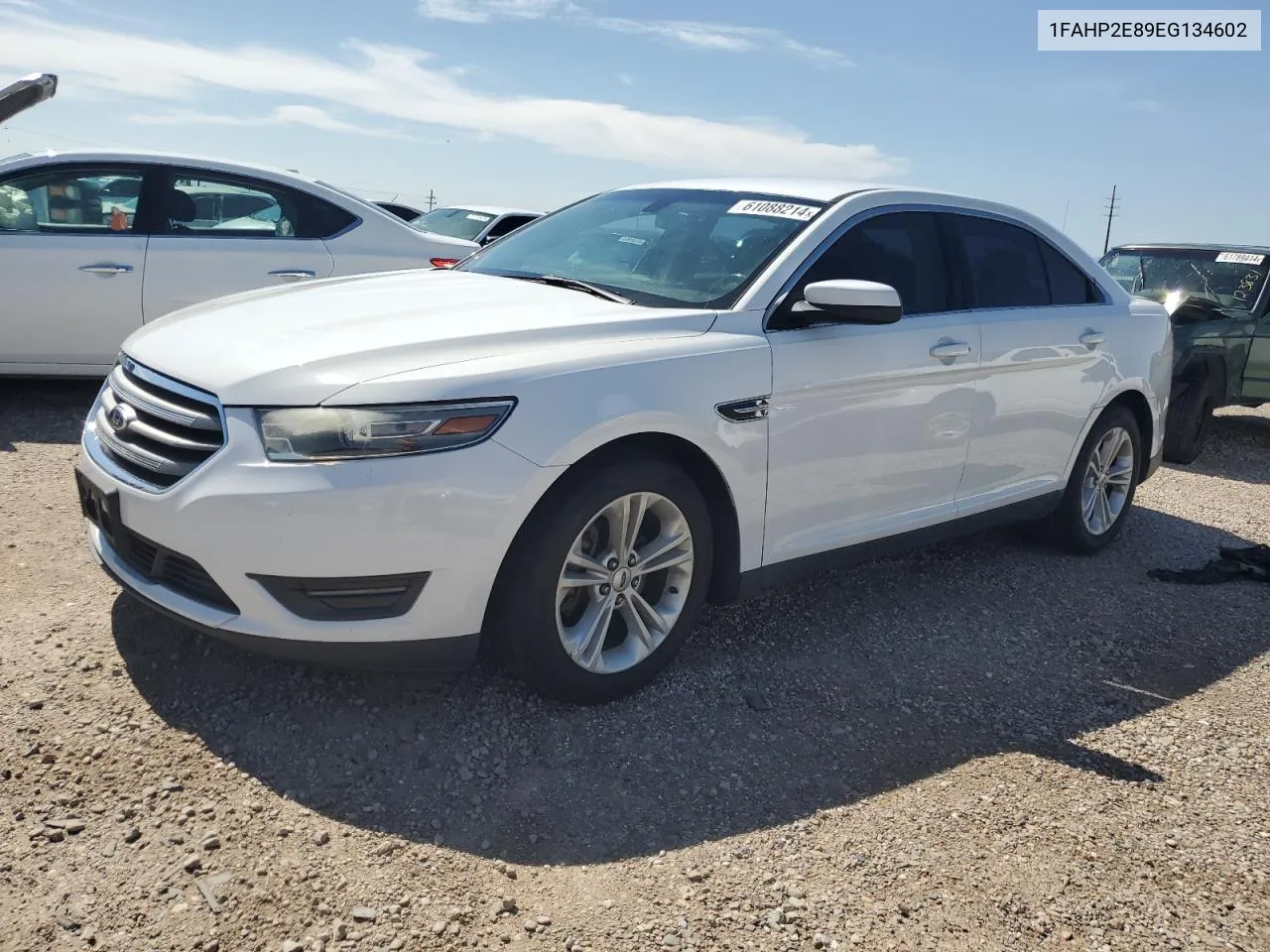 2014 Ford Taurus Sel VIN: 1FAHP2E89EG134602 Lot: 61088214