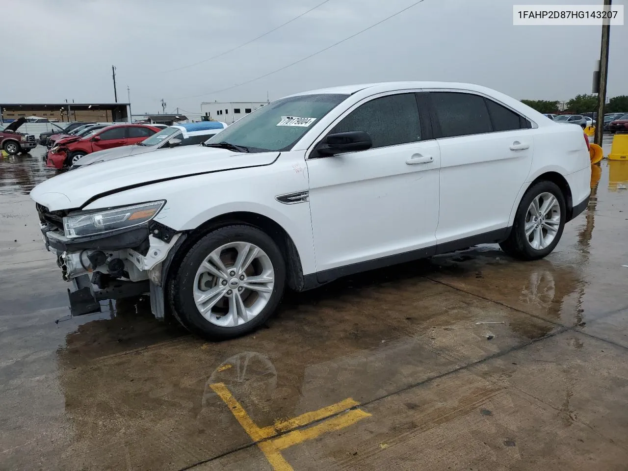 2017 Ford Taurus Se VIN: 1FAHP2D87HG143207 Lot: 70179004