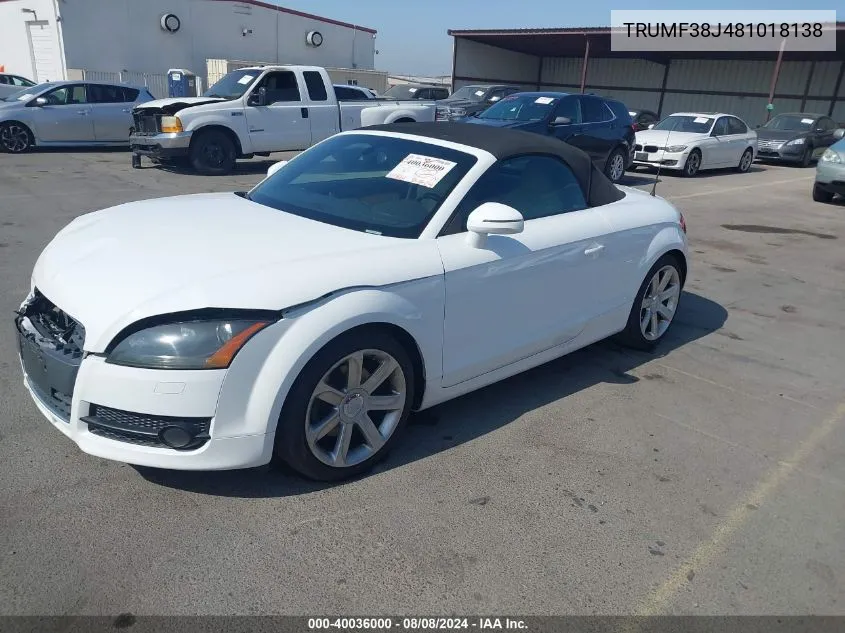 2008 Audi Tt 2.0T VIN: TRUMF38J481018138 Lot: 40036000