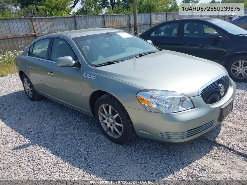 2006 Buick Lucerne Cxl VIN: 1G4HD57256U239875 Lot: 39930516