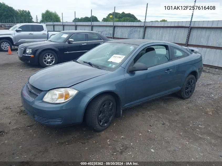 2005 Chevrolet Cobalt VIN: 1G1AK12F257616408 Lot: 40235362