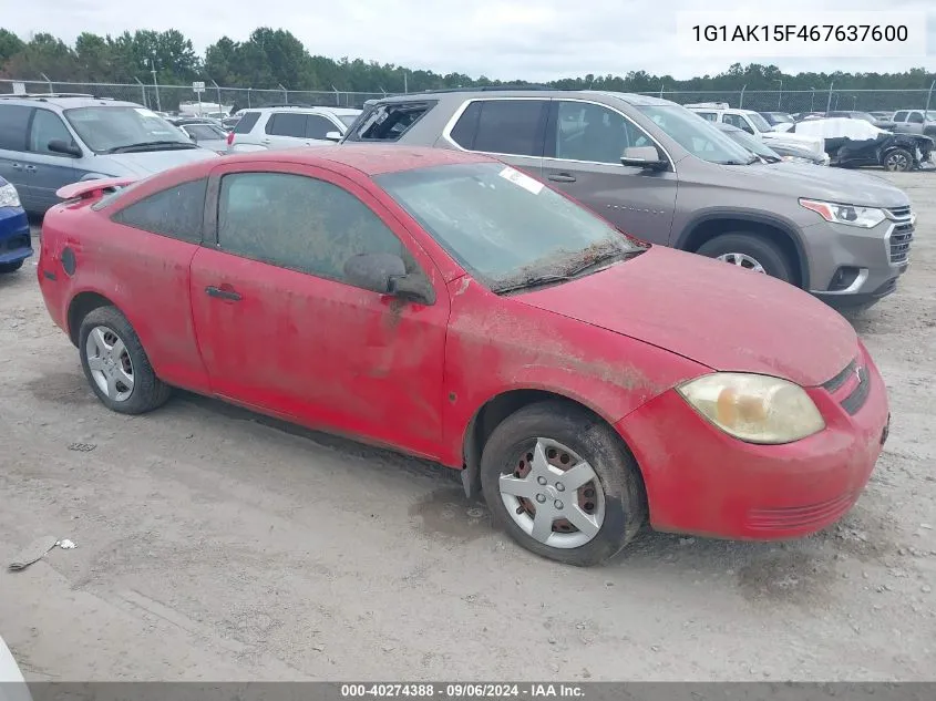 2006 Chevrolet Cobalt Ls VIN: 1G1AK15F467637600 Lot: 40274388