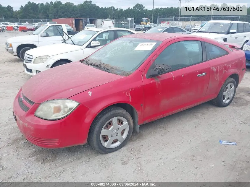 2006 Chevrolet Cobalt Ls VIN: 1G1AK15F467637600 Lot: 40274388