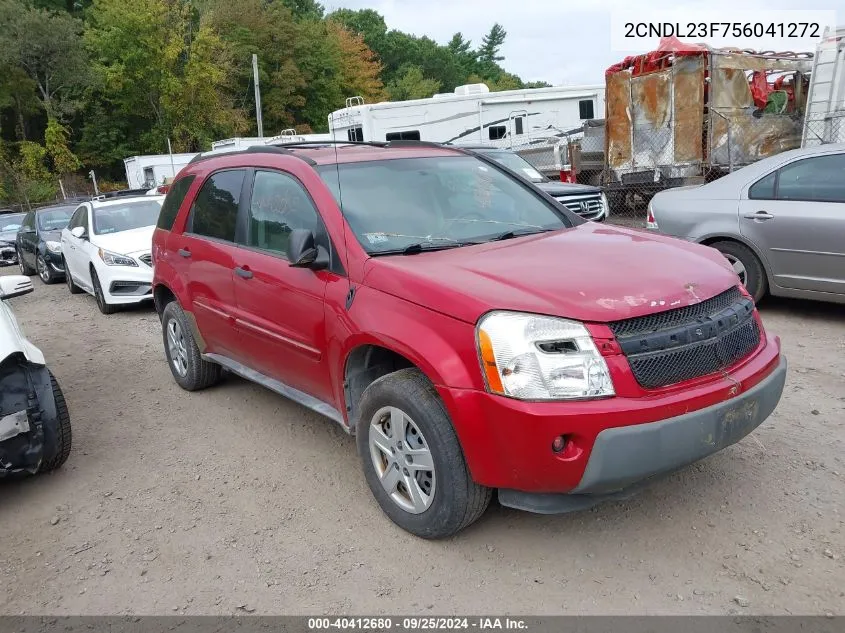 2005 Chevrolet Equinox Ls VIN: 2CNDL23F756041272 Lot: 40412680