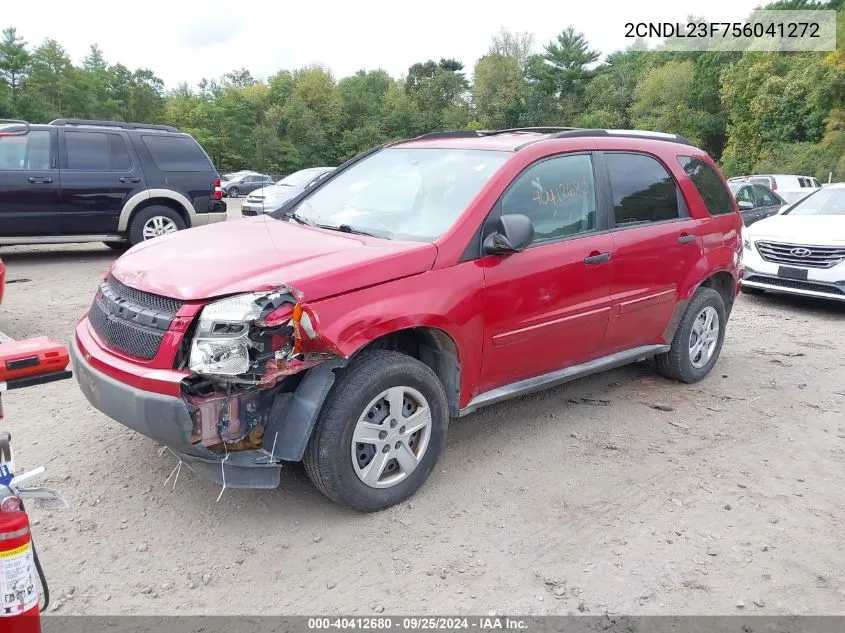 2005 Chevrolet Equinox Ls VIN: 2CNDL23F756041272 Lot: 40412680