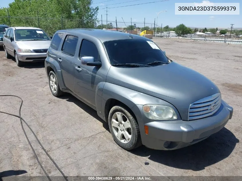 2007 Chevrolet Hhr Lt VIN: 3GNDA23D37S599379 Lot: 39438629