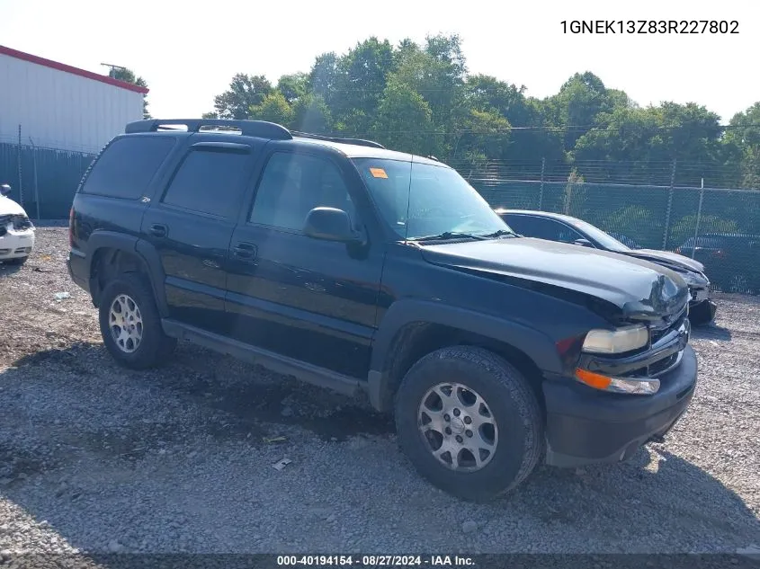 2003 Chevrolet Tahoe Z71 VIN: 1GNEK13Z83R227802 Lot: 40194154