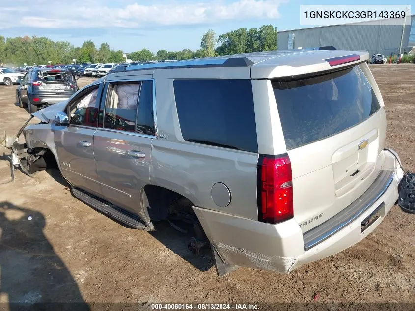 2016 Chevrolet Tahoe Ltz VIN: 1GNSKCKC3GR143369 Lot: 40080164