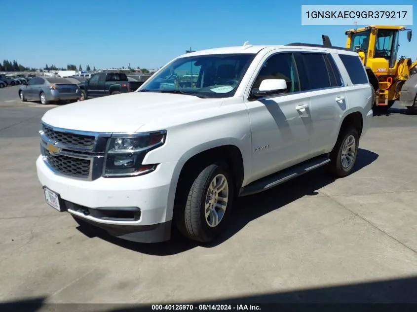 2016 Chevrolet Tahoe Ls VIN: 1GNSKAEC9GR379217 Lot: 40125970