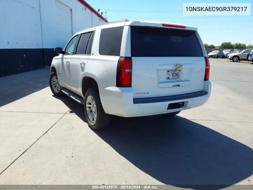 2016 Chevrolet Tahoe Ls VIN: 1GNSKAEC9GR379217 Lot: 40125970