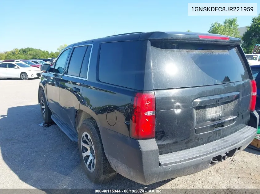 2018 Chevrolet Tahoe Commercial Fleet VIN: 1GNSKDEC8JR221959 Lot: 40115344