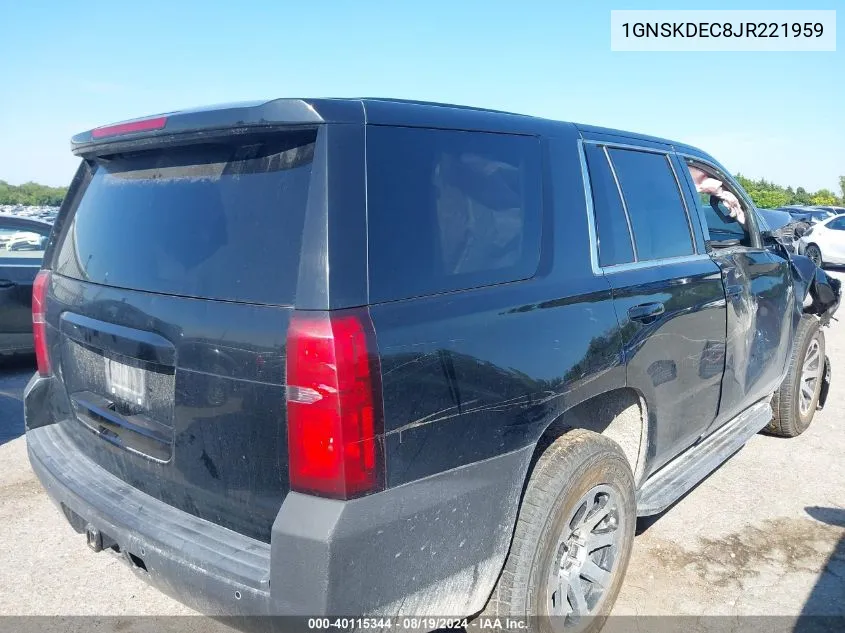 2018 Chevrolet Tahoe Commercial Fleet VIN: 1GNSKDEC8JR221959 Lot: 40115344