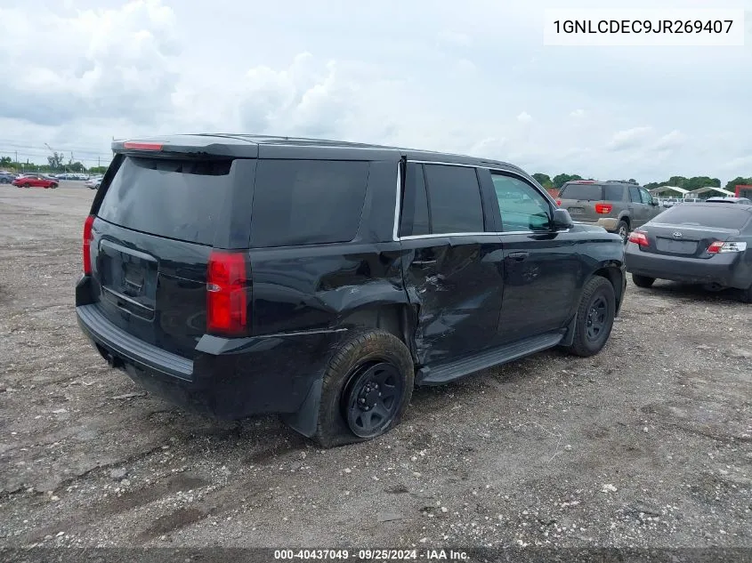 2018 Chevrolet Tahoe Commercial Fleet VIN: 1GNLCDEC9JR269407 Lot: 40437049