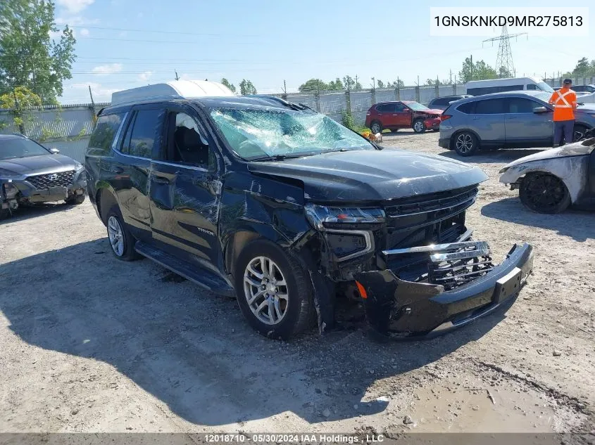 2021 Chevrolet Tahoe VIN: 1GNSKNKD9MR275813 Lot: 12018710