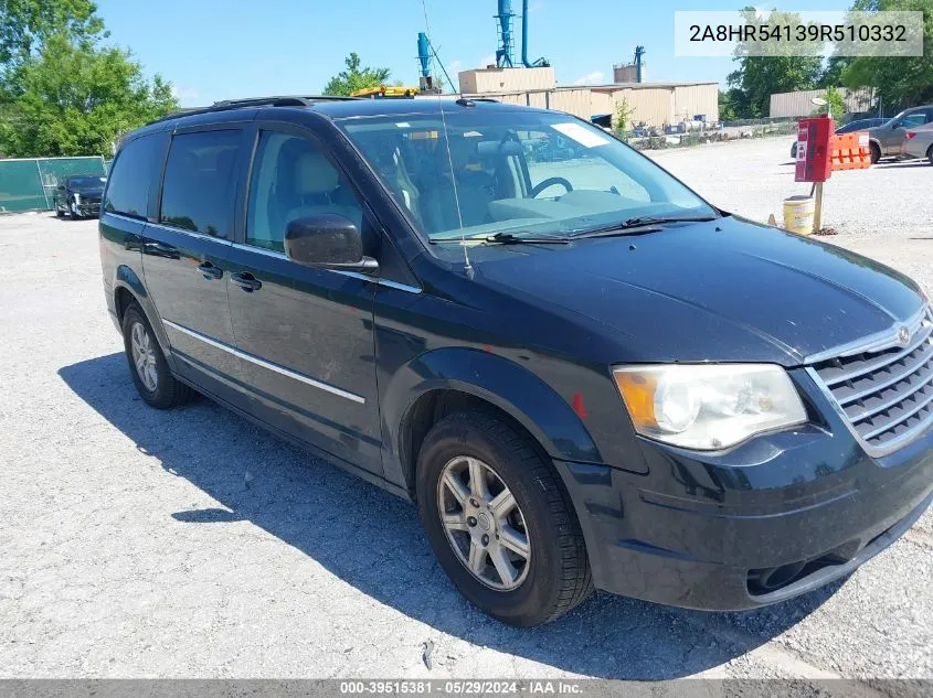 2009 Chrysler Town & Country Touring VIN: 2A8HR54139R510332 Lot: 39515381