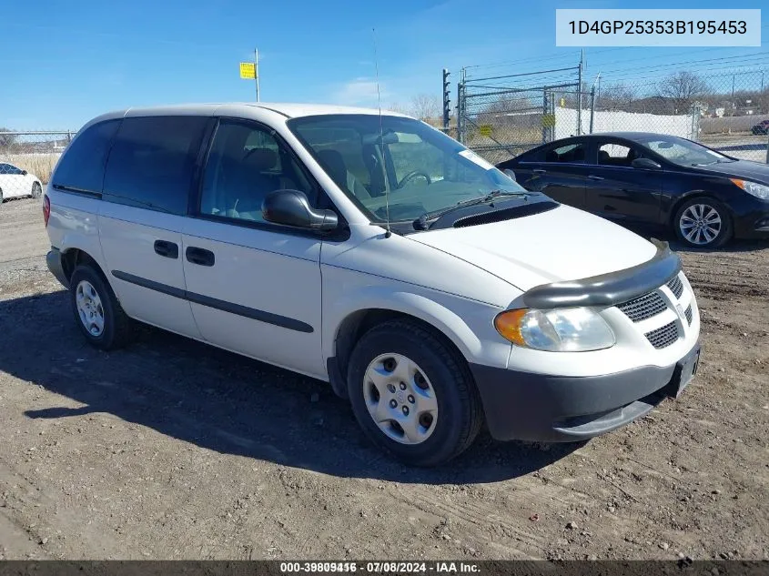 2003 Dodge Caravan Se VIN: 1D4GP25353B195453 Lot: 39809416