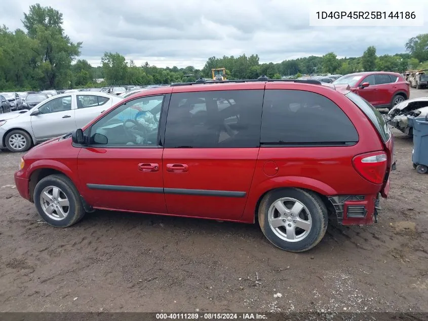 2005 Dodge Caravan Sxt VIN: 1D4GP45R25B144186 Lot: 40111289