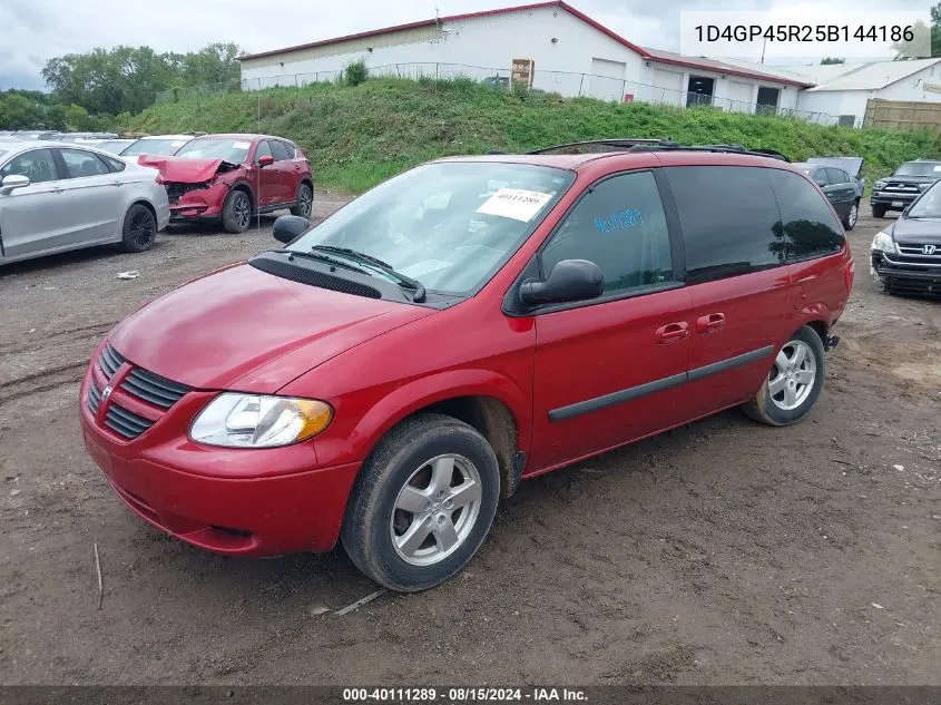 2005 Dodge Caravan Sxt VIN: 1D4GP45R25B144186 Lot: 40111289