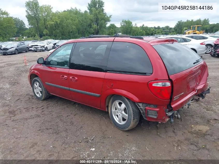 2005 Dodge Caravan Sxt VIN: 1D4GP45R25B144186 Lot: 40111289