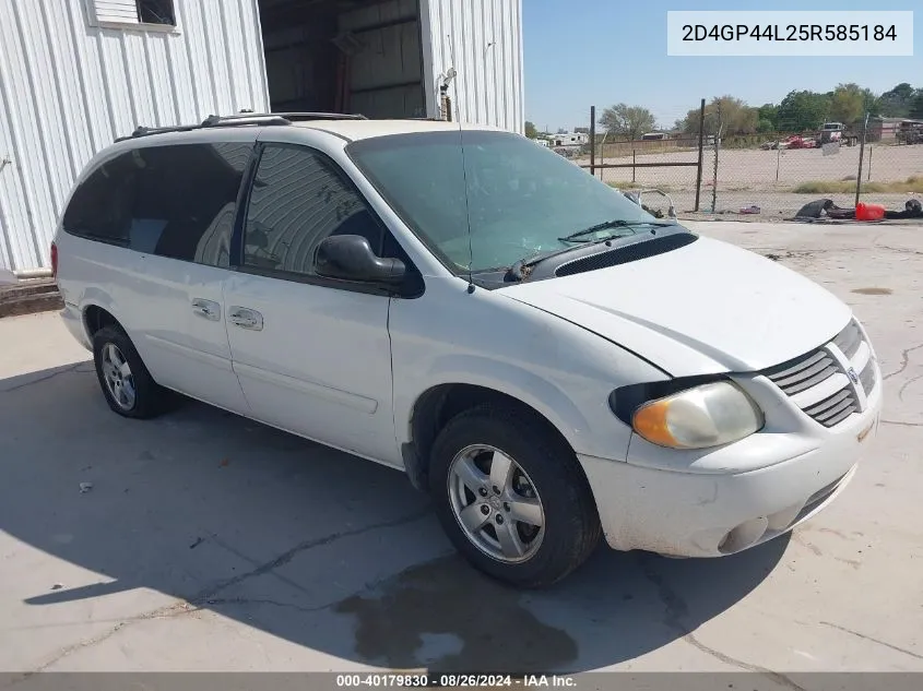 2005 Dodge Grand Caravan Sxt VIN: 2D4GP44L25R585184 Lot: 40179830