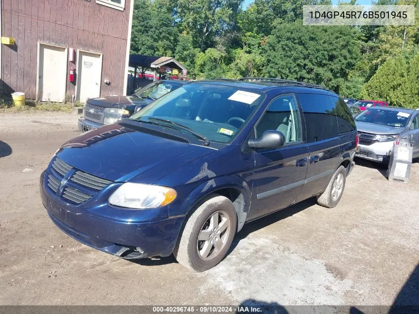 2006 Dodge Caravan Sxt VIN: 1D4GP45R76B501945 Lot: 40296745