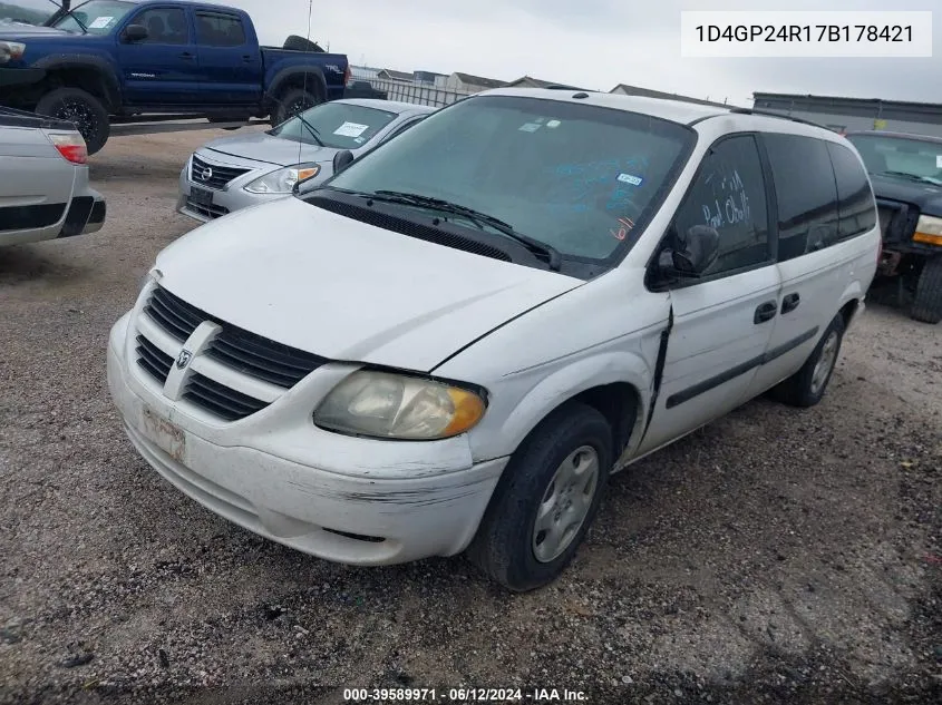 2007 Dodge Grand Caravan Se VIN: 1D4GP24R17B178421 Lot: 39589971