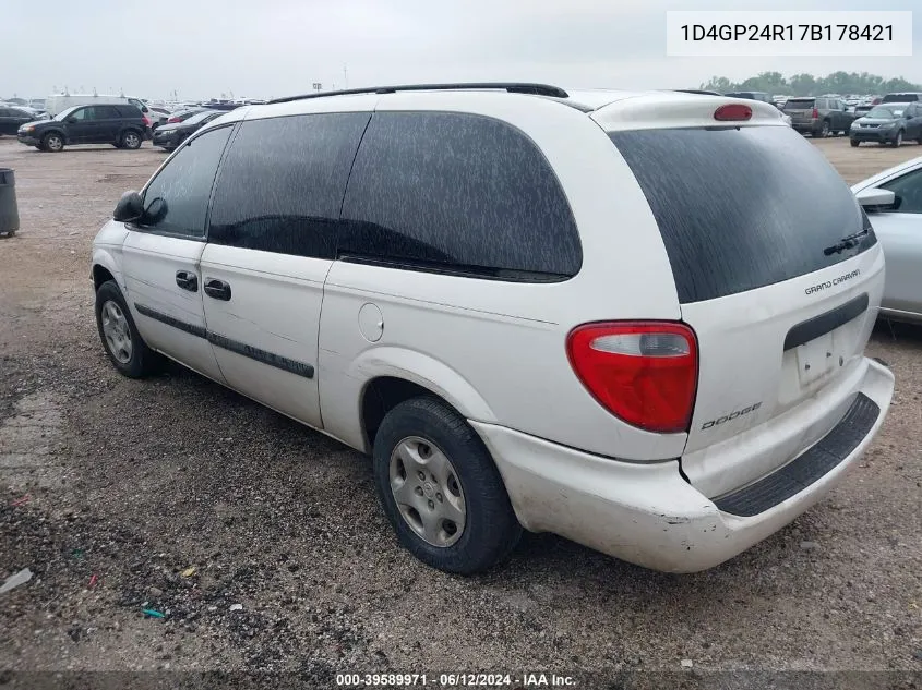 2007 Dodge Grand Caravan Se VIN: 1D4GP24R17B178421 Lot: 39589971