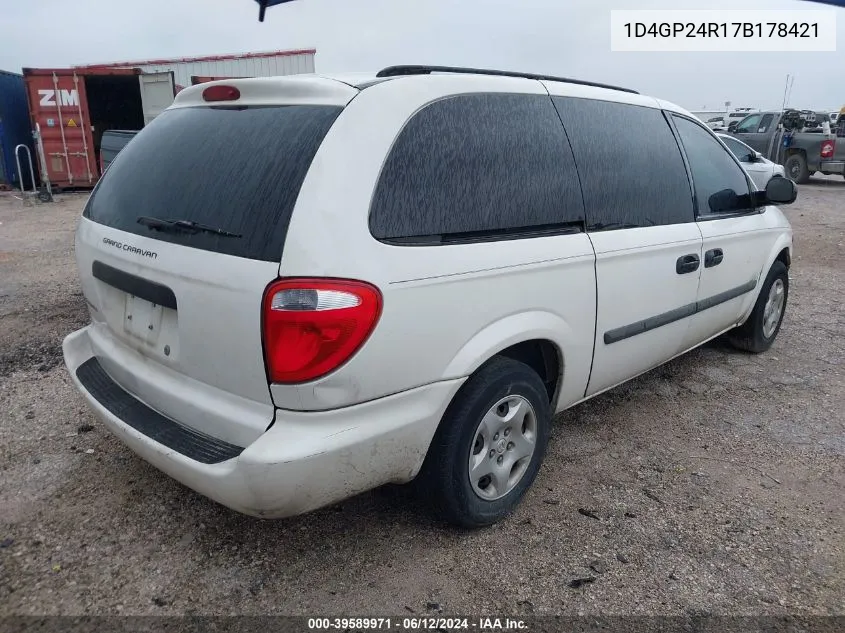 2007 Dodge Grand Caravan Se VIN: 1D4GP24R17B178421 Lot: 39589971