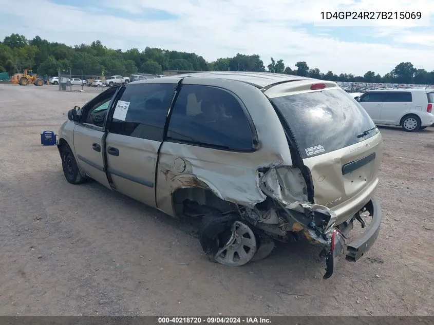 2007 Dodge Grand Caravan Se VIN: 1D4GP24R27B215069 Lot: 40218720