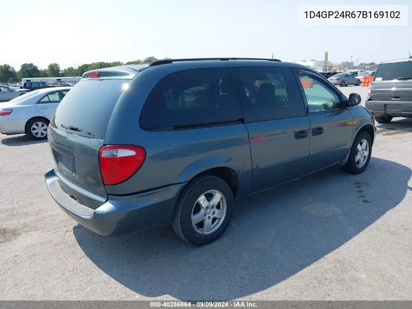 2007 Dodge Grand Caravan Se VIN: 1D4GP24R67B169102 Lot: 40286864