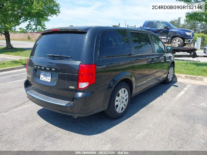 2016 Dodge Grand Caravan Se VIN: 2C4RDGBG9GR152146 Lot: 39494504