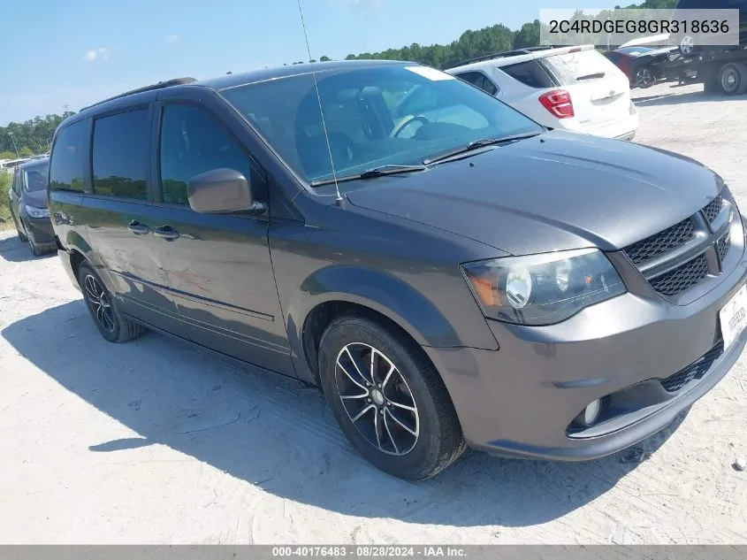 2016 Dodge Grand Caravan R/T VIN: 2C4RDGEG8GR318636 Lot: 40176483