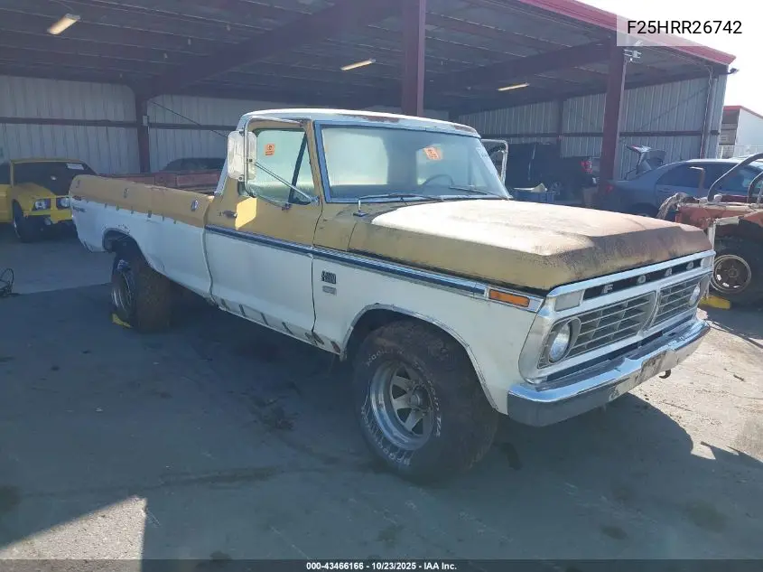 1973 Ford Pickup VIN: F25HRR26742 Lot: 43466166