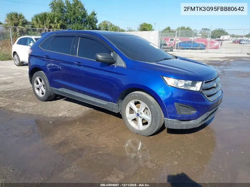 2FMTK3G95FBB80642 2015 Ford Edge Se