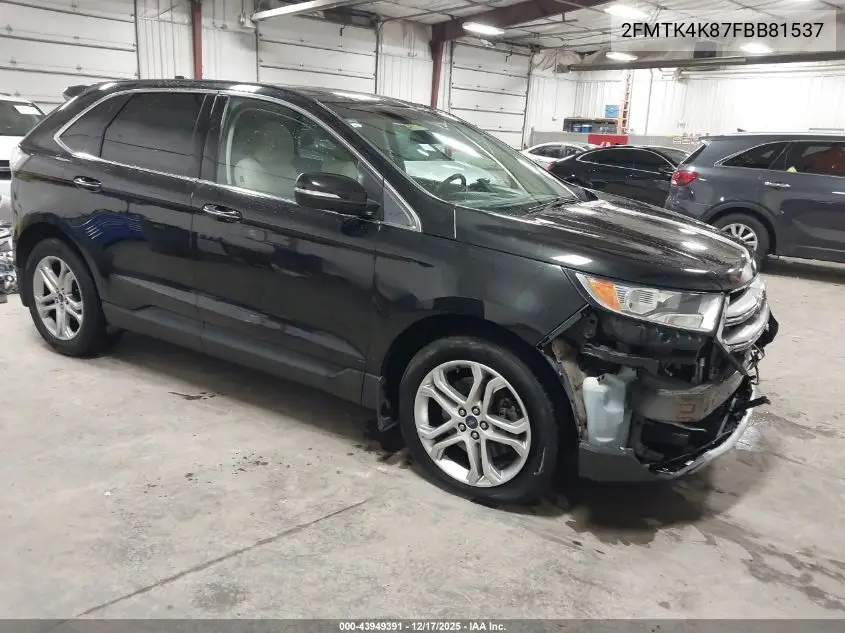 2FMTK4K87FBB81537 2015 Ford Edge Titanium