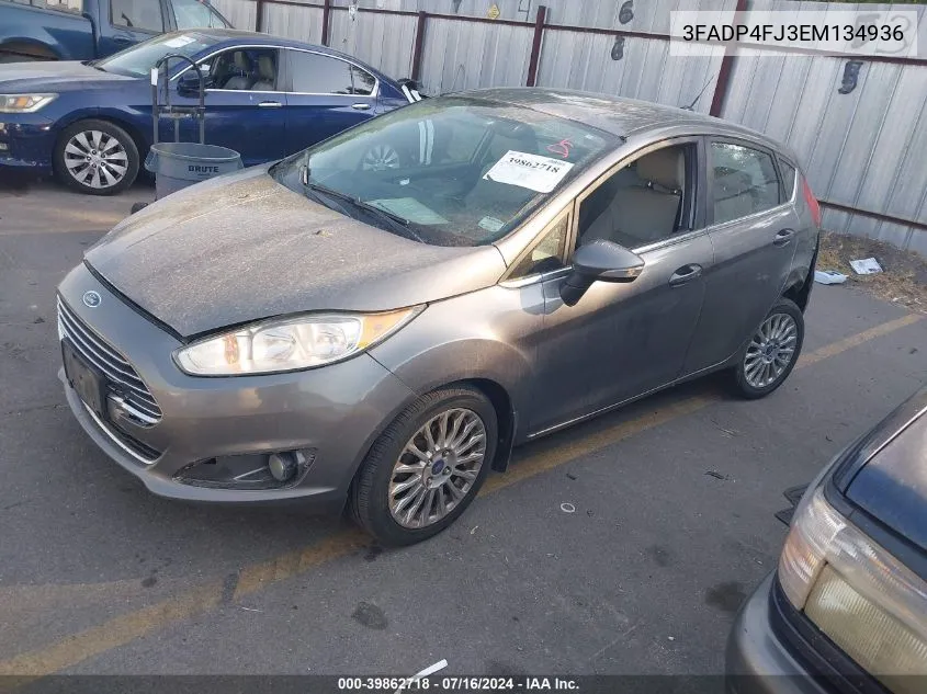 2014 Ford Fiesta Titanium VIN: 3FADP4FJ3EM134936 Lot: 39862718