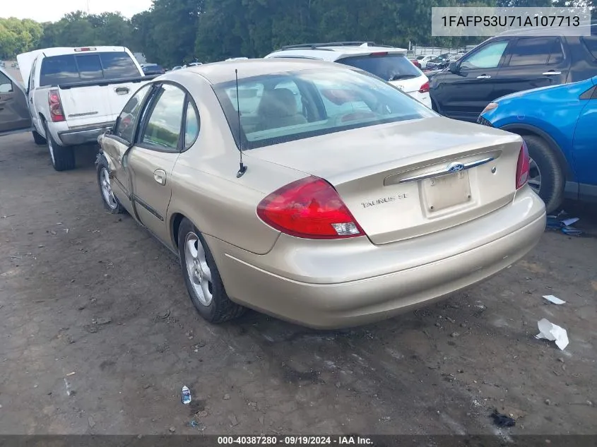 2001 Ford Taurus Se VIN: 1FAFP53U71A107713 Lot: 40387280