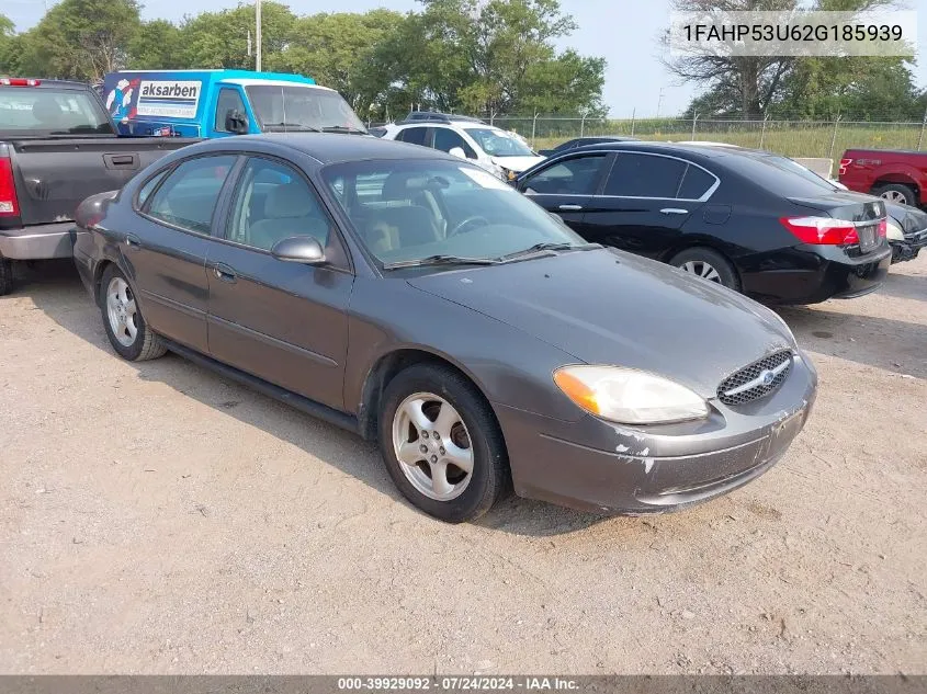 2002 Ford Taurus Se VIN: 1FAHP53U62G185939 Lot: 39929092