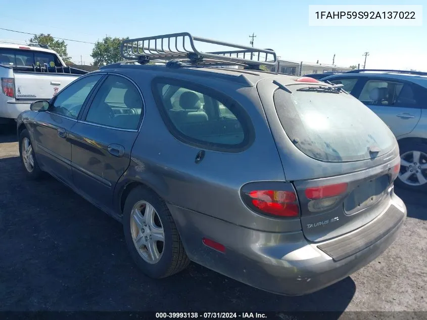 2002 Ford Taurus Sel VIN: 1FAHP59S92A137022 Lot: 39993138