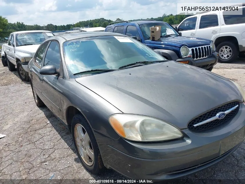 2002 Ford Taurus Sel VIN: 1FAHP56S12A143904 Lot: 40109518