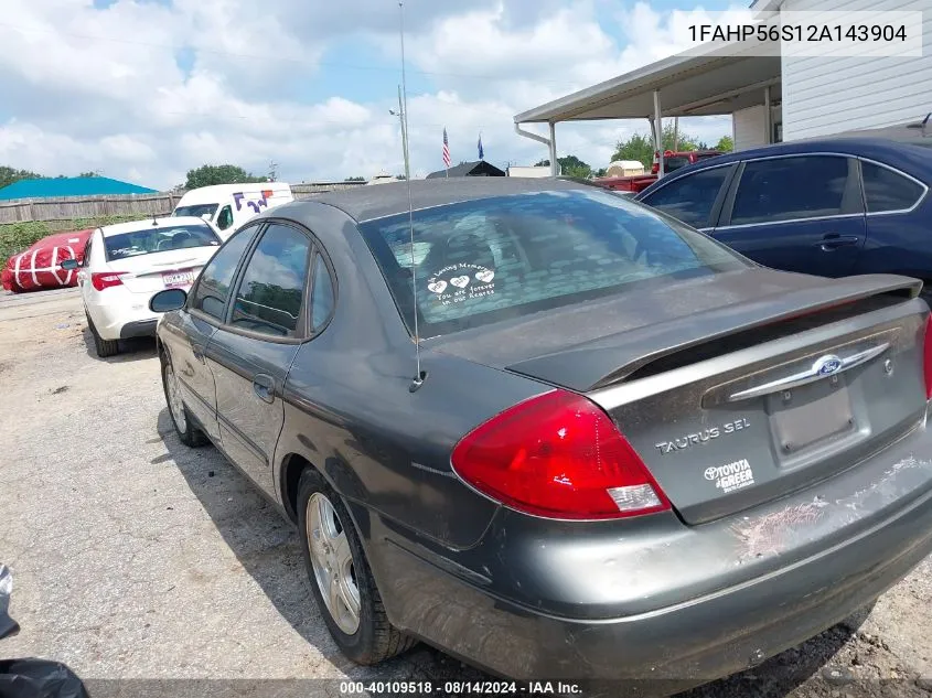 2002 Ford Taurus Sel VIN: 1FAHP56S12A143904 Lot: 40109518