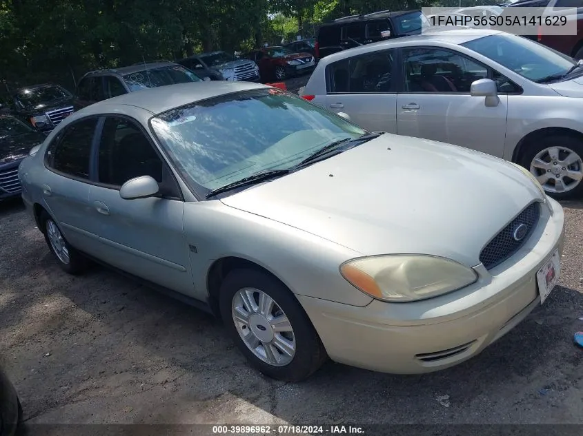 2005 Ford Taurus Sel VIN: 1FAHP56S05A141629 Lot: 39896962