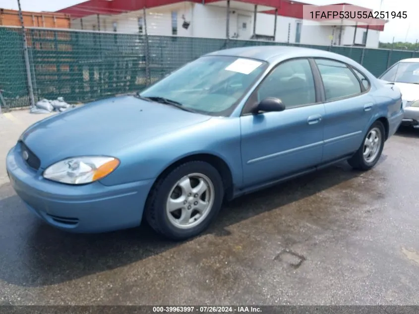 2005 Ford Taurus Se VIN: 1FAFP53U55A251945 Lot: 39963997