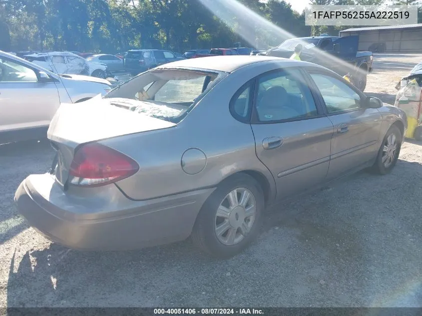 2005 Ford Taurus Sel VIN: 1FAFP56255A222519 Lot: 40051406