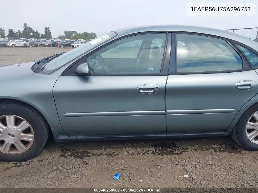 2005 Ford Taurus Sel VIN: 1FAFP56U75A296753 Lot: 40258562