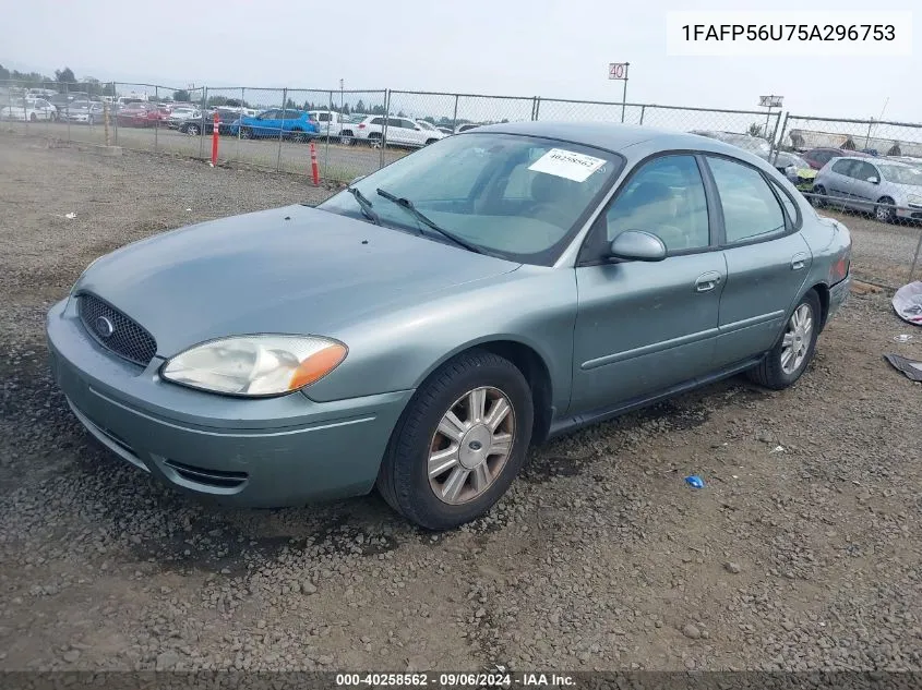 2005 Ford Taurus Sel VIN: 1FAFP56U75A296753 Lot: 40258562