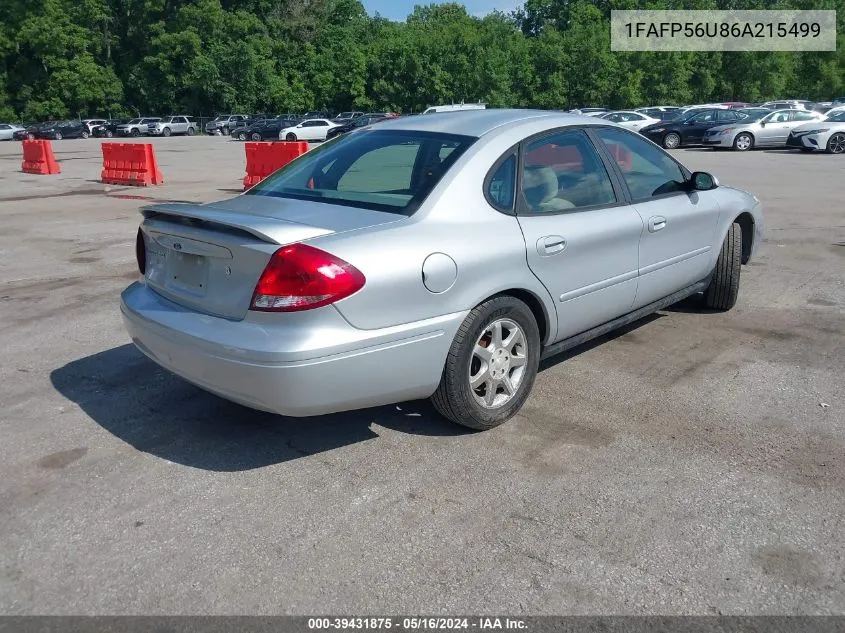 2006 Ford Taurus Sel VIN: 1FAFP56U86A215499 Lot: 39431875