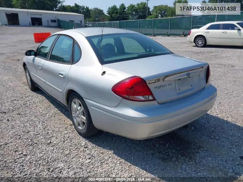 2006 Ford Taurus Se VIN: 1FAFP53U46A101438 Lot: 40002091